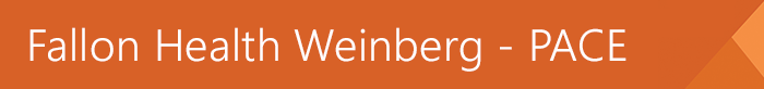Fallon Health Weinberg PACE