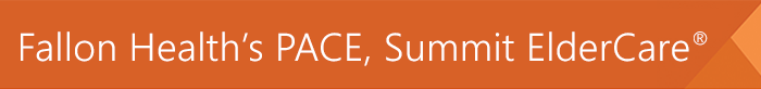 Fallon Health's PACE Summit ElderCare